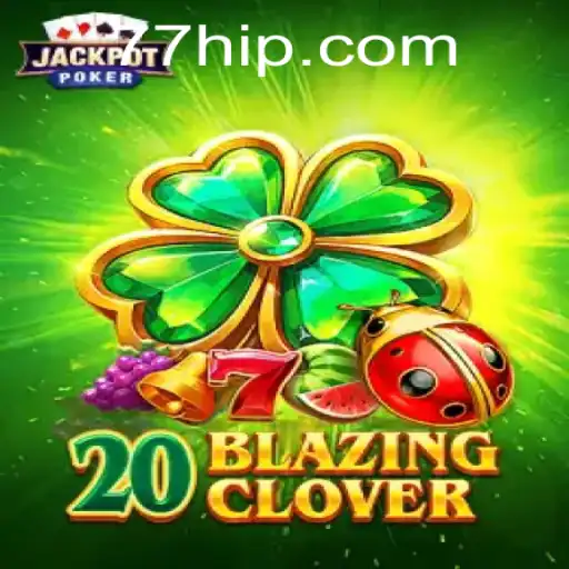 Descubra o Mundo Emocionante de 20BlazingClover